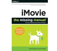 Aaron Miller David Pogue iMovie - The Missing Manual (Tascabile)