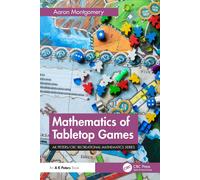 Aaron Montgomery Mathematics of Tabletop Games (Tascabile)