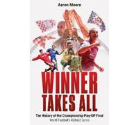 Aaron Moore Winner Takes All (Tascabile)