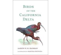 Aaron N.K. Haiman Birds of the California Delta (Copertina rigida)