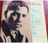 Aaron Neville - Tell it like it is