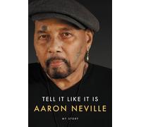 Aaron Neville Tell It Like It Is (Copertina rigida)