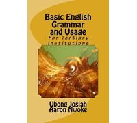 Aaron Nwoke Ubong E Josiah Basic English Grammar and Usage (Tascabile)