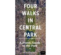 Aaron Poochigian Four Walks in Central Park (Tascabile) (PRESALE 09/10/2025)