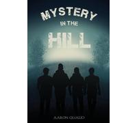 Aaron Qualio Mystery in the Hill (Tascabile)
