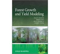 Aaron R. Weiskittel David W. Hann John A. Ke Forest Growth an (Copertina rigida)