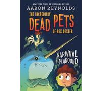 Aaron Reynolds Narwhal I'm Around (Copertina rigida)