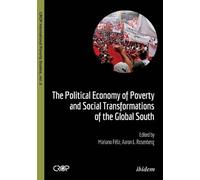 Aaron Rosenberg The Political Economy of Poverty and Social Transfor (Tascabile)