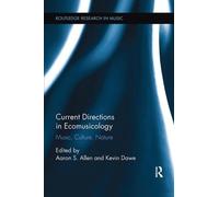 Aaron S. Allen Current Directions in Ecomusicology (Tascabile)