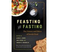 Aaron S. Gross Feasting and Fasting (Tascabile)