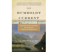 Aaron Sachs The Humboldt Current (Tascabile)