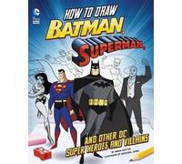 Aaron Sautter Batman, Superman and other DC Super Heroes and Villain (Tascabile)