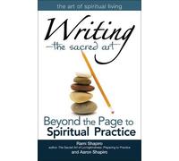 Aaron Shapiro Rabbi Rami Shapiro Writing - the Sacred Art (Tascabile)
