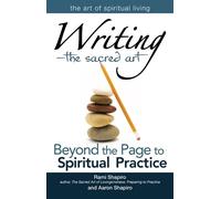 Aaron Shapiro Rami Shapiro Writing-The Sacred Art (Copertina rigida)