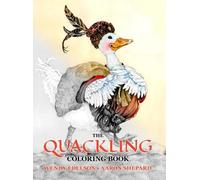 Aaron Shepard Skyhook Coloring The Quackling Coloring Book (Copertina rigida)