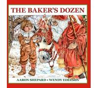 Aaron Shepard The Baker's Dozen (Copertina rigida)