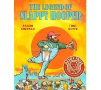 Aaron Shepard The Legend of Slappy Hooper (Tascabile)