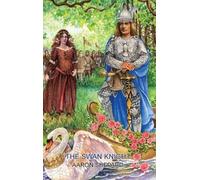 Aaron Shepard The Swan Knight (Copertina rigida)