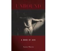 Aaron Shurin Unbound (Tascabile)