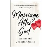 Aaron Smith Jennifer Smith Marriage After God (Tascabile)