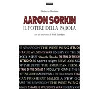 Aaron Sorkin. Il potere della parola - 2024 - Edizioni Falsopiano