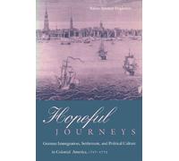 Aaron Spencer Fogleman Hopeful Journeys (Tascabile) Early American Studies