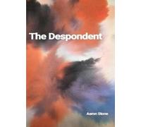 Aaron Stone The Despondent (Tascabile)