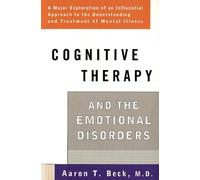 Aaron T. Beck Cognitive Therapy and the Emotional Disorders (Tascabile)