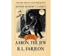 Aaron the Jew (Book II of V - the Pawnbroker's Legacy): Hidden Letters, Family Shame, and a Quest for Redemption in a Divided World