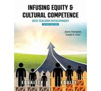 Aaron Thompson J Infusing Equity AND Cultural Competence into Teache (Tascabile)