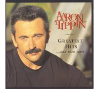 Aaron Tippin GREATEST HITS AND THEN SOME (CD)