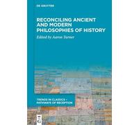 Aaron Turner Reconciling Ancient and Modern Philosophies of H (Copertina rigida)