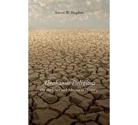 Aaron W. Hughes Abrahamic Religions (Copertina rigida)