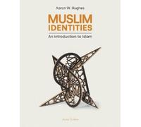 Aaron W. Hughes Muslim Identities (Copertina rigida)