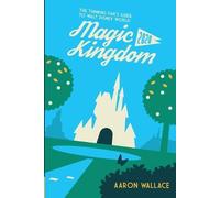Aaron Wallace The Thinking Fan's Guide to Walt Disney World (Tascabile)