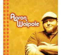 Aaron Walpole Aaron Walpole (CD)