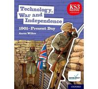 Aaron Wilkes KS3 History 4th Edition: Technology, War and Independen (Tascabile)