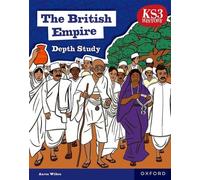 Aaron Wilkes KS3 History Depth Study: The British Empire Student Boo (Tascabile)