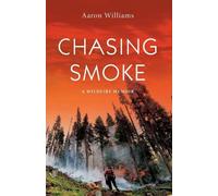 Aaron Williams Chasing Smoke (Tascabile)