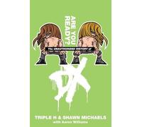 Aaron Williams Shawn Michaels Triple The Unauthorized History of D (Tascabile)