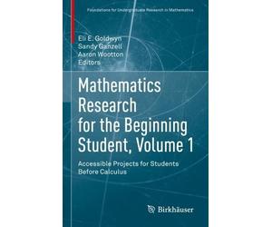 Aaron Wootton Mathematics Research for the Beginning Student, (Copertina rigida)