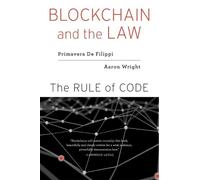 Aaron Wright Primavera De Filippi Blockchain and the Law (Tascabile)