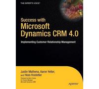 Aaron Yetter Justin Mathena Hoss Ho Success with Microsoft Dynamics (Tascabile)