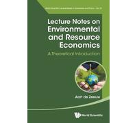 Aart J De Zeeuw Lecture Notes On Environmental And Resource Economic (Tascabile)