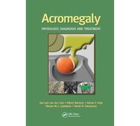 Aart Jan van der Lely Albert Beckers Adrian Daly Steven W Acromegaly (Tascabile)