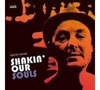 Anders Aarum Shakin' Our Souls (CD) Album