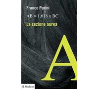 AB = 1,618 X BC. La sezione aurea