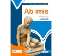 Ab imis. Primo incontro con la lingua e la civiltà latina. Per la Scuola media. Con e-book. Con espansione online