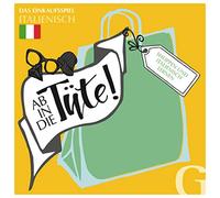 Ab in die Tüte! Shoppen und Italienisch lernen: Das Einkaufspiel / Sprachspiel