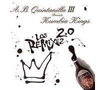 Ab Quintanilla & Kumbia Kings - Remixes 2.0